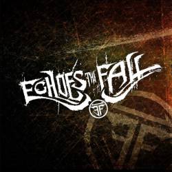 Echoes The Fall : Echoes the Fall